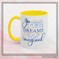 "Go Confidently in the Direction of Your Dreams" Inspirational Accent Coffee Mug  - 11oz/15oz with colored Handle & Interior (P-6023)