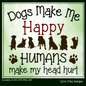 Dogs Make Me Happy SVG Vector Clipart, Humans Make My Head Hurt Dog Lover (1244)
