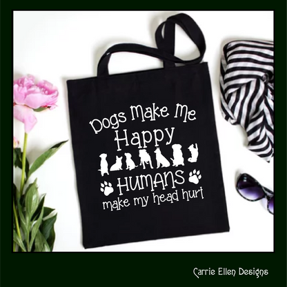 Dogs Make Me Happy SVG Vector Clipart, Humans Make My Head Hurt Dog Lover (1244)