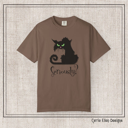 Black Cat Comfort Colors T-Shirt – Seriously Sarcastic Cat Attitude Short Sleeve Tee for Cat Lovers | Multiple Color Options (P-6076)