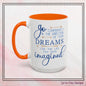 "Go Confidently in the Direction of Your Dreams" Inspirational Accent Coffee Mug  - 11oz/15oz with colored Handle & Interior (P-6023)
