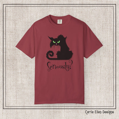 Black Cat Comfort Colors T-Shirt – Seriously Sarcastic Cat Attitude Short Sleeve Tee for Cat Lovers | Multiple Color Options (P-6076)