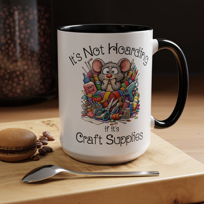 Craft Supply Hoarding Mouse Ceramic Mug | Funny Crafter Color Accent Mug (3857)