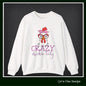 Crazy Chicken Lady Crewneck Sweatshirt – Unisex Long Sleeve Crew Neck Sweatshirt | Cozy Farmhouse Apparel (P-6079)