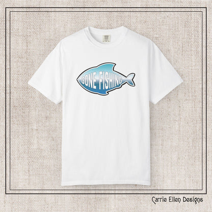 Gone Fishing  Comfort Colors T-Shirt | Garment-Dyed Short Sleeve T-Shirt, Perfect for Fishing Enthusiasts (P-6065)
