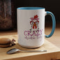 Crazy Chicken Lady Accent Coffee Mug | Funny Gift for Chicken Lovers, Farmhouse Décor | 11oz & 15oz (P-6077)