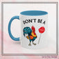 "Don’t Be A Cock Sucker" Accent Coffee Mug - 11oz & 15oz – Snarky Adult Humor Coffee Cup, Fun Gift for Coffee Lovers, Full-Color Print (P-6020)