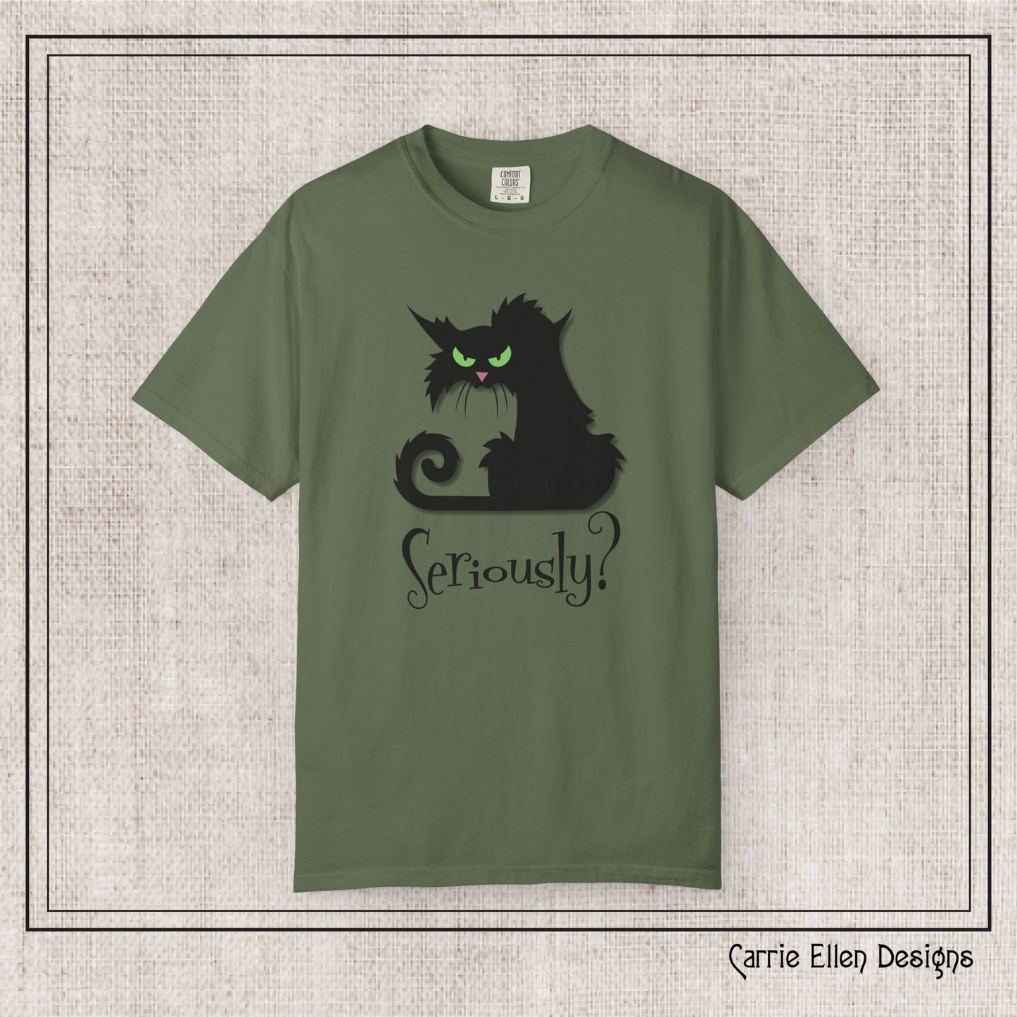 Black Cat Comfort Colors T-Shirt – Seriously Sarcastic Cat Attitude Short Sleeve Tee for Cat Lovers | Multiple Color Options (P-6076)