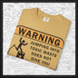 Funny Warning Jumping Into Toxic Waste Comfort Colors T-Shirt - Sarcastic Graphic Tee (4390)