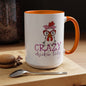 Crazy Chicken Lady Accent Coffee Mug | Funny Gift for Chicken Lovers, Farmhouse Décor | 11oz & 15oz (P-6077)