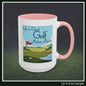 Golf Makes it Better Coffee Mug – Perfect for Golf and Coffee Lovers | 11oz & 15oz Ceramic Mug (P-6088)
