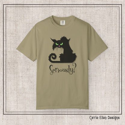 Black Cat Comfort Colors T-Shirt – Seriously Sarcastic Cat Attitude Short Sleeve Tee for Cat Lovers | Multiple Color Options (P-6076)