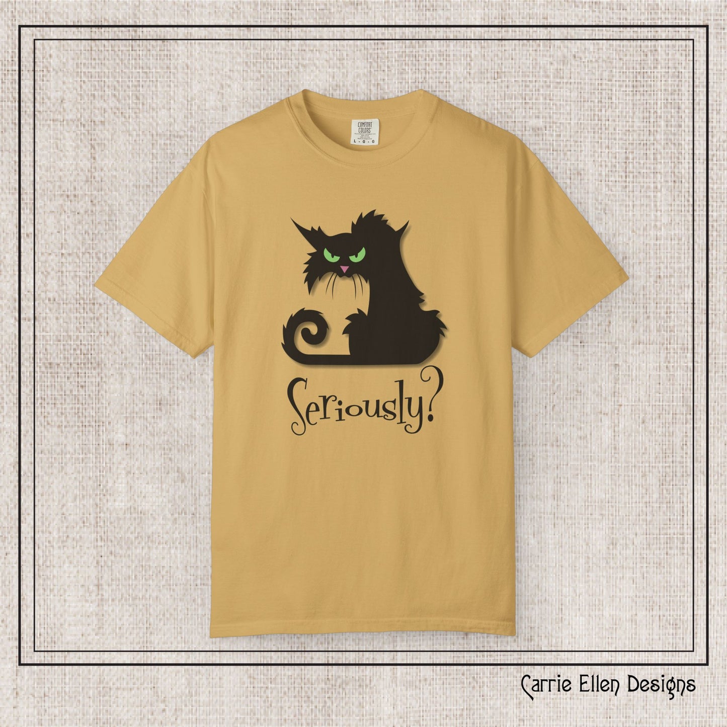 Black Cat Comfort Colors T-Shirt – Seriously Sarcastic Cat Attitude Short Sleeve Tee for Cat Lovers | Multiple Color Options (P-6076)