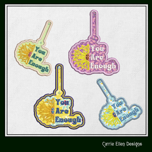 You Are Enough ITH Key Fob Machine Embroidery Design | Sunflower Saying In-The-Hoop Key Tag Project (1779)