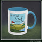 Golf Makes it Better Coffee Mug – Perfect for Golf and Coffee Lovers | 11oz & 15oz Ceramic Mug (P-6088)
