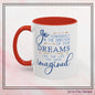 "Go Confidently in the Direction of Your Dreams" Inspirational Accent Coffee Mug  - 11oz/15oz with colored Handle & Interior (P-6023)