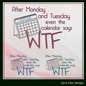 Funny Machine Embroidery Design | Calendar Says WTF Design | Humorous Quote Pattern | 6 Sizes (1905)
