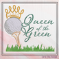 Queen of the Green Machine Embroidery Design | Ladies Golf Sport Embroidery Pattern | Fun Golf Gift for Women | 6 Sizes (1915)