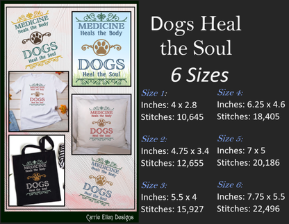 Dogs Heal the Soul Machine Embroidery Design | Heartwarming Dog Lover Quote | Pet Lover Gift Design | 6 Sizes (1919)
