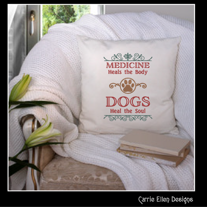 Dogs Heal the Soul Machine Embroidery Design | Heartwarming Dog Lover Quote | Pet Lover Gift Design | 6 Sizes (1919)