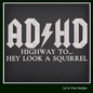 ADHD Machine Embroidery Design Saying, Funny Distraction Squirrel Embroidery Design, 6 Sizes (1965)