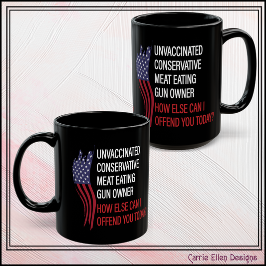 Bold Humor – How Can I Offend You Today Black Ceramic Mug | Snarky Adult Humor Coffee Cup (P6096) – 11oz & 15oz