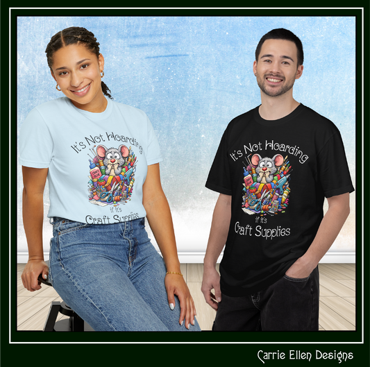 Craft Supply Hoarding Mouse Comfort Colors® T-Shirt | Funny Crafter Graphic Tee(3856)