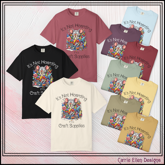 Craft Supply Hoarding Mouse Comfort Colors® T-Shirt | Funny Crafter Graphic Tee(3856)
