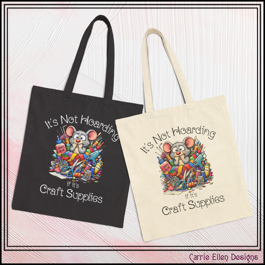 Craft Supply Hoarding Mouse Cotton Tote Bag | Funny Crafter Reusable Bag (3858)
