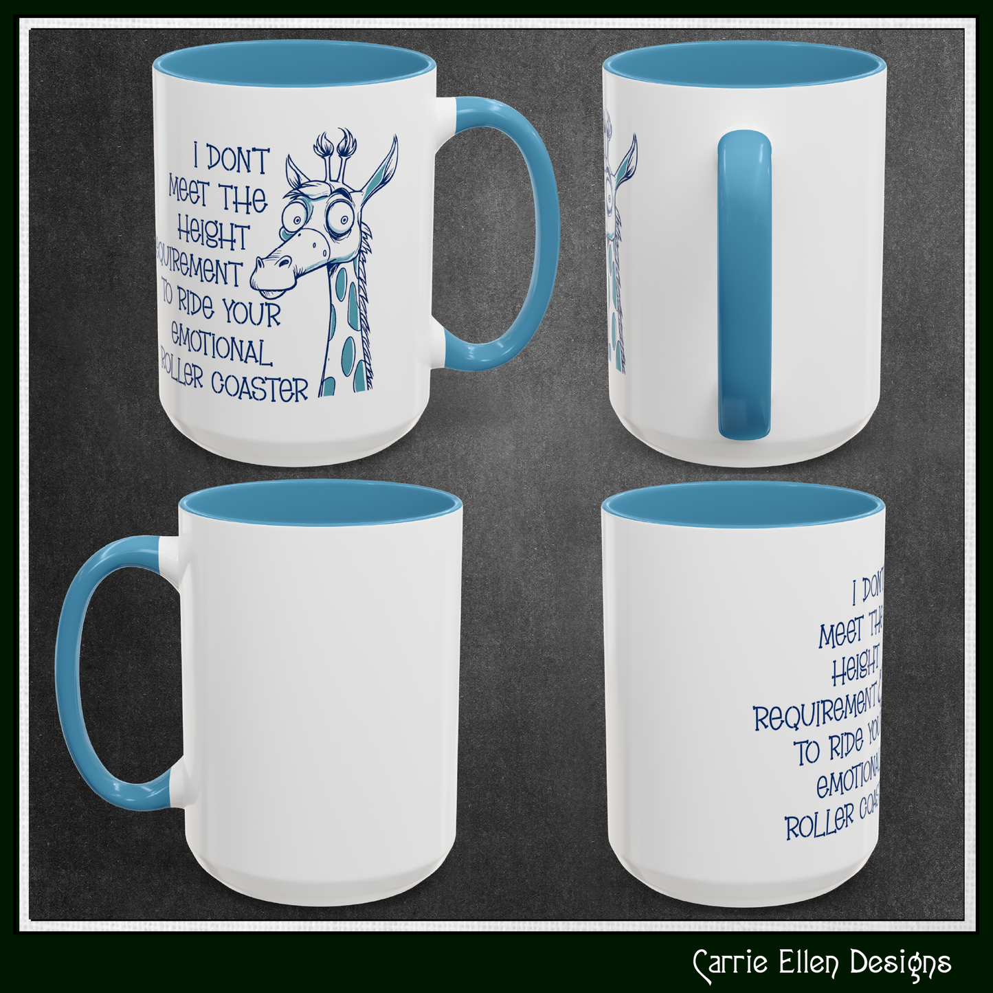 I Don't Meet the Height Requirement to Ride Your Emotional Roller Coaster Accent Coffee Mug | Funny Giraffe Ceramic Mug | 11oz & 15oz (4237)