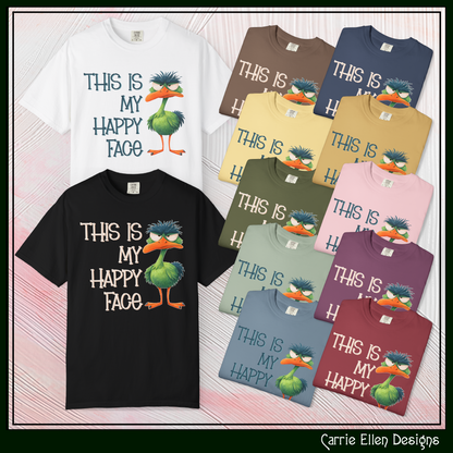 This Is My Happy Face Comfort Colors® Short Sleeve T-Shirt | Sarcastic Ostrich Unisex Shirt | Adult Humor (4251)