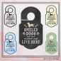 Pampered Dog In The Hoop Machine Embroidery Design Saying, ITH Door Knob Hanger Spoiled Dogs and Household Staff Live Here Sarcastic Quote Embroidery (2332)