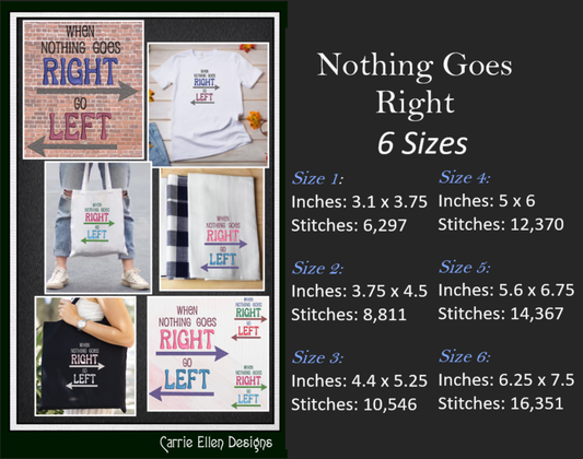 When Nothing Goes Right Machine Embroidery Saying, Funny Sarcastic Quote Embroidery Design, 6 Sizes (2341)