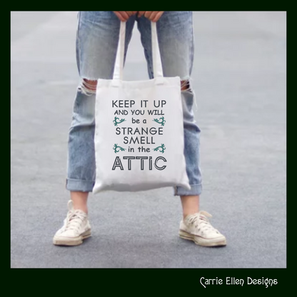 You Will Be A Smell In The Attic Machine Embroidery Saying, Sarcastic Funny Sayings and Quotes Embroidery Designs, 6 Sizes (2349)