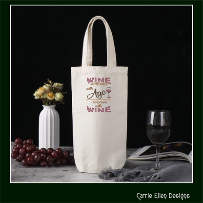 Wine Machine Embroidery Saying, Wine Improves with Age I Improve With Wine Funny Sarcastic Design Quote, 6 Sizes (2360)