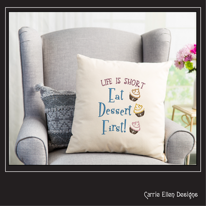 Life is Short, Eat Desert First – Funny Kitchen Machine Embroidery Design Saying | 6 Sizes (2370)
