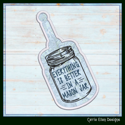 Everything is Better in a Mason Jar ITH Key Fob Embroidery Design | Fun Saying In-The-Hoop Gift Idea (2507)