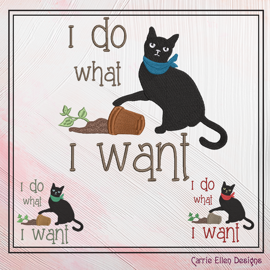 Naughty Cat Machine Embroidery Saying, I Do What I Want Embroidery Design, Bad Cat Funny Quotes and Sayings, 6 Sizes (2621)