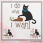 Naughty Cat Machine Embroidery Saying, I Do What I Want Embroidery Design, Bad Cat Funny Quotes and Sayings, 6 Sizes (2621)