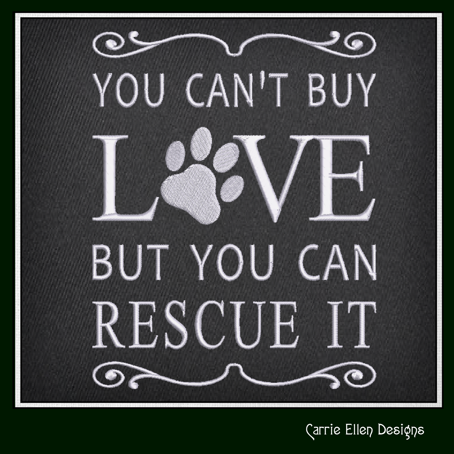 You Can’t Buy Love But You Can Rescue It | Rescue Dog Machine Embroidery Design | Paw Print Saying, 6 Sizes (2637)