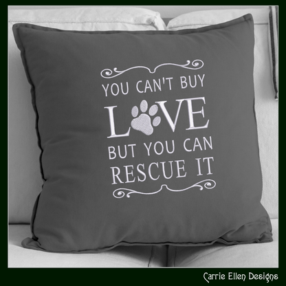 You Can’t Buy Love But You Can Rescue It | Rescue Dog Machine Embroidery Design | Paw Print Saying, 6 Sizes (2637)