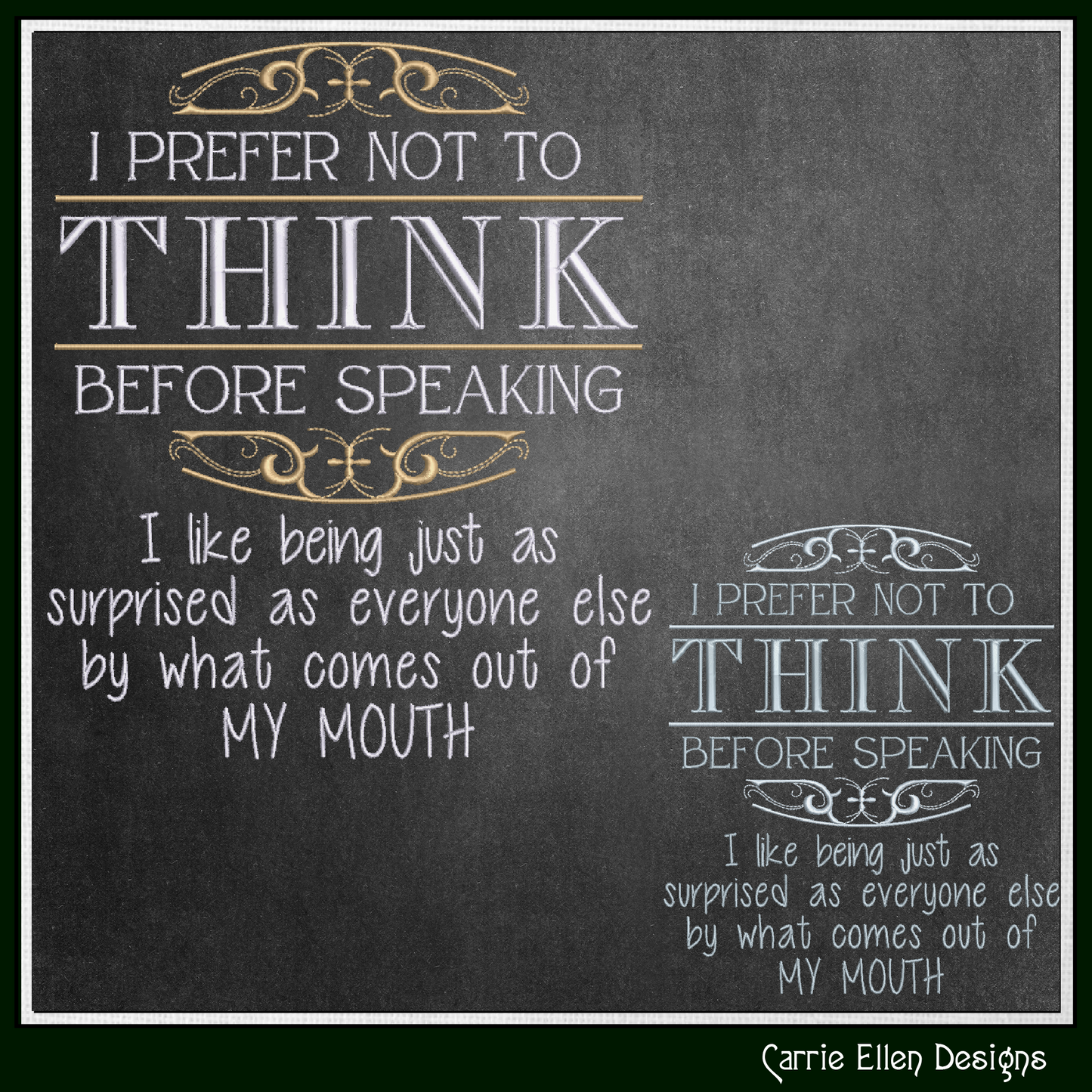 I Prefer Not to Think Before Speaking Machine Embroidery Design | Funny Sarcastic Quote Stitch File, 6 Sizes (2791)