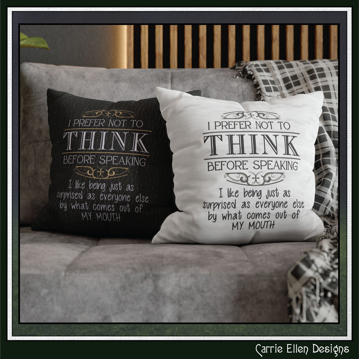 I Prefer Not to Think Before Speaking Machine Embroidery Design | Funny Sarcastic Quote Stitch File, 6 Sizes (2791)