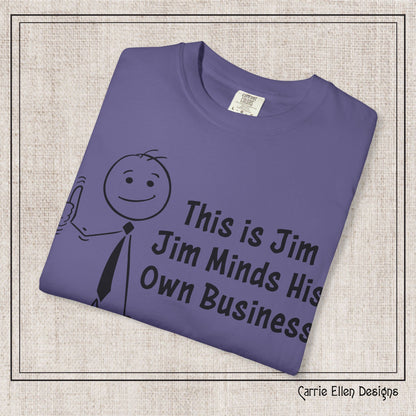 Funny Stick Figure "This is Jim" Comfort Colors T-Shirt | Garment-Dyed Short Sleeve T-Shirt, Snarky Humor Printed Tee (P-6050)