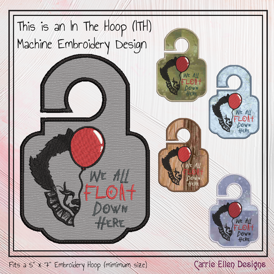 We All Float Down Here ITH Door Hanger Machine Embroidery Design | Pennywise the Clown Door Hanger In The Hoop Pattern (2808)