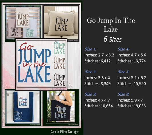 Go Jump In The Lake Machine Embroidery Design Saying, Snarky Family Camping Vacation Décor, Beach House (2843)