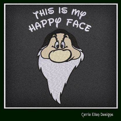 This Is My Happy Face Machine Embroidery Design | Funny Grumpy Dwarf Stitch File | Sarcastic Humor Embroidery, 6 Sizes (2871)