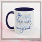 "Go Confidently in the Direction of Your Dreams" Inspirational Accent Coffee Mug  - 11oz/15oz with colored Handle & Interior (P-6023)