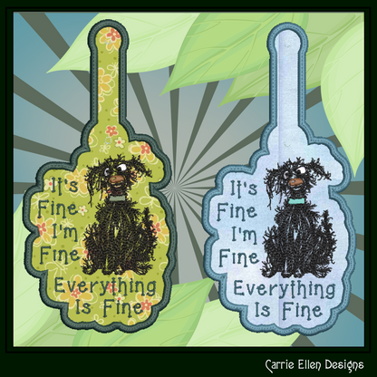 I'm Fine Dog ITH Key Fob Machine Embroidery Design | Everything Is Fine Neurotic Dog In-The-Hoop Project (2950)