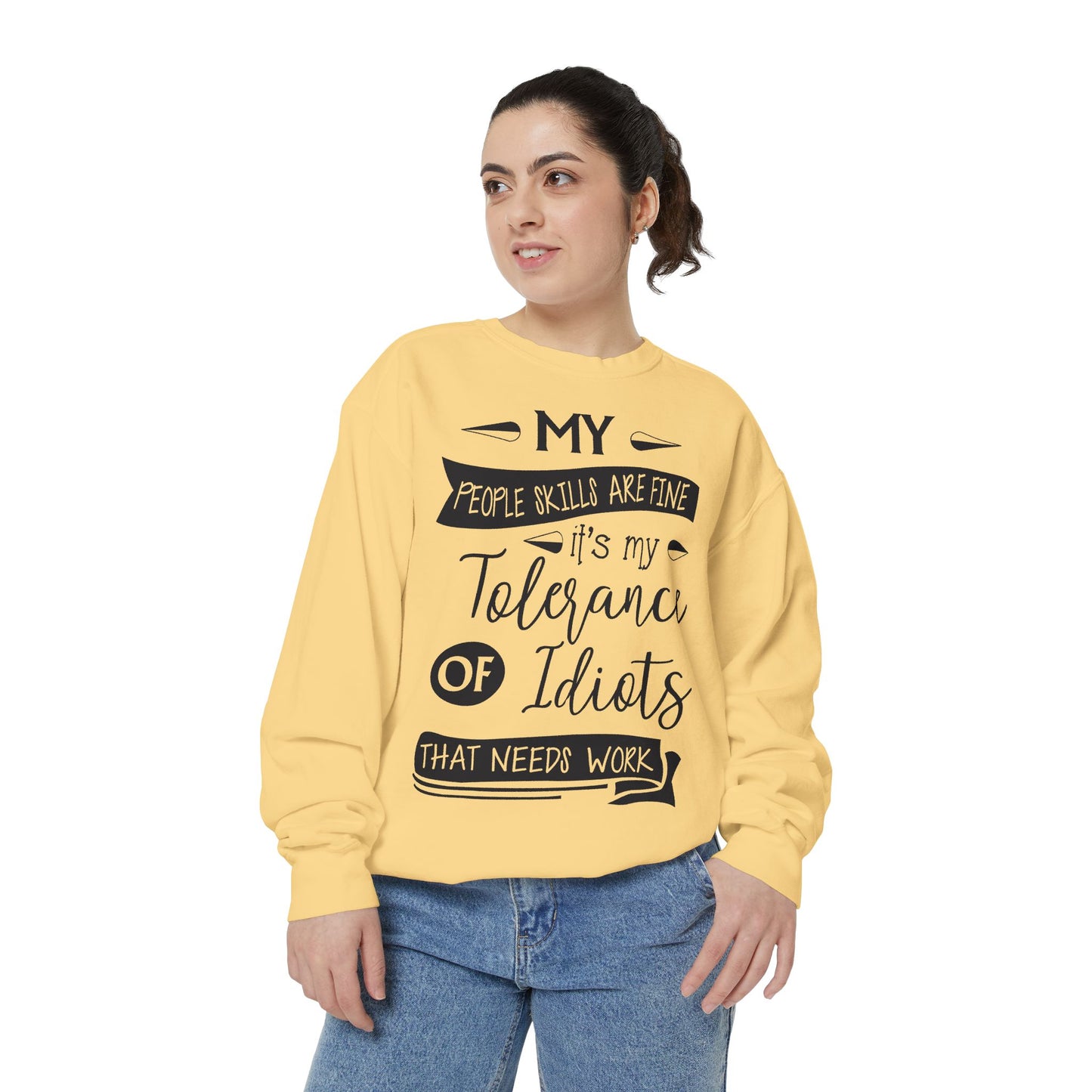 Tolerance of Idiots Snarky Quote Garment-Dyed Sweatshirt, Comfort Colors Adult Humor Printed Sweatshirt (P6005)
